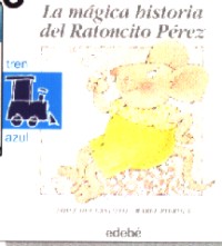 La mágica historia del Ratoncito Pérez