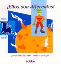 ¡Ellos son diferentes!