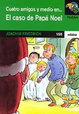 Cuatro amigos y medio en... el caso de Papá Noel