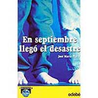 En septiembre llegó el desastre