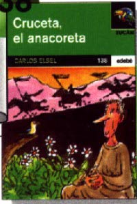 Cruceta, el anacoreta