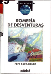 Romería de desventuras