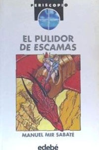 El pulidor de escamas