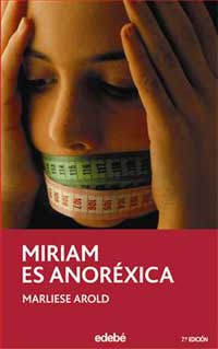 Miriam es anoréxica