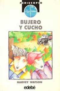 Bujero y Cucho