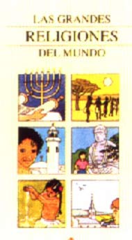 Las grandes religiones del mundo