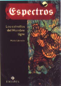 Los colmillos del Hombre tigre