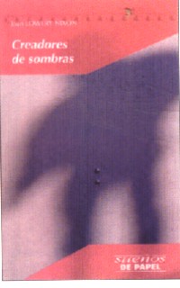 Creadores de sombras