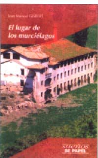 El lugar de los murciélagos