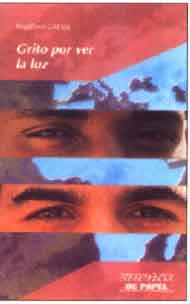 Grito por ver la luz