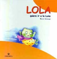 Lola quiere ir a la luna