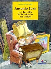 Antonio Juan y el Invisible en la máquina del tiempo