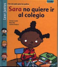 Sara no quiere ir al colegio