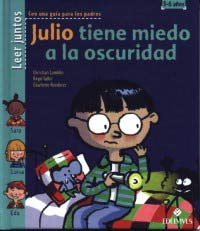 Julio tiene miedo a la oscuridad