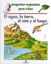 El agua, la tierra, el aire, el fuego
