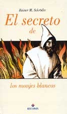 El secreto de los monjes blancos