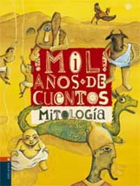 Mil años de cuentos de mitología