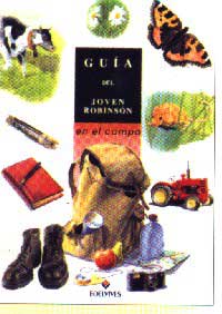 Guía del joven Robinsón en el campo