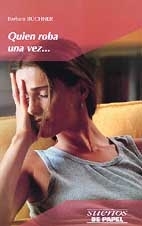 Quien roba una vez...