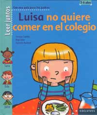 Luisa no quiere comer en el colegio