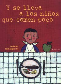 Y se lleva a los niños que comen poco