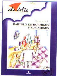 Bartolo de Hormigos y sus amigos