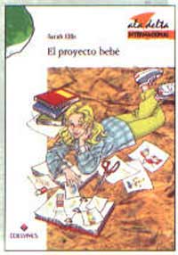 El proyecto bebé