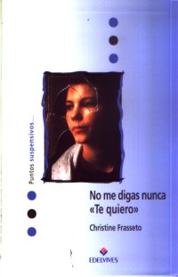 No me digas nunca "Te quiero"