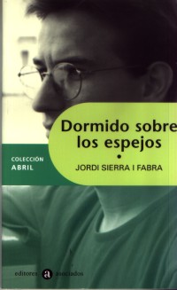 Dormido sobre los espejos