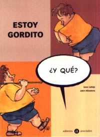 Estoy gordito ¿y qué?