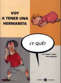 Voy a tener una hermanita ¿Y qué?