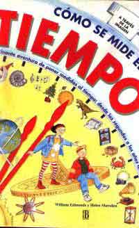 Cómo se mide el tiempo. La fascinante aventura de poner medidas al tiempo: desde los segundos a los años luz