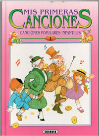 Mis primeras canciones : canciones populares infantiles 1