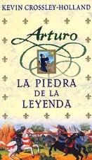 Arturo : la piedra de la leyenda