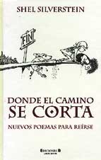 Donde el camino se corta : nuevos poemas para reírse