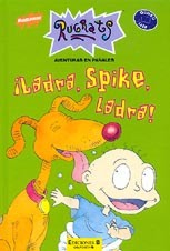 ¡Ladra, Spike, ladra!