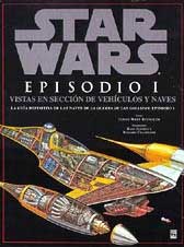 Star Wars. Vistas en sección de vehículos. Episodio I
