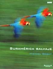 Suramérica salvaje