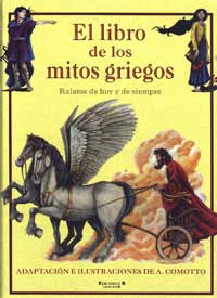 El libro de los mitos griegos : relatos de hoy y de siempre