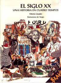 El siglo XX : una historia en cuatro tiempos