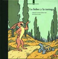 La liebre y la tortuga : fábula de Esopo