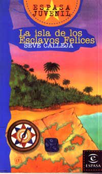 La isla de los esclavos felices