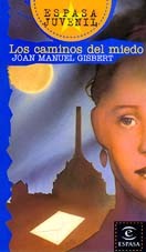 Los caminos del miedo