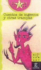Más cuentos de ingenios y otras trampas