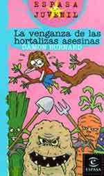 La venganza de las hortalizas asesinas