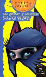 Me gustan y asustan tus ojos de gata