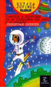 Cuentos y leyendas de la conquista del cielo y el espacio