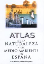 Atlas de la naturaleza y del medio ambiente en España