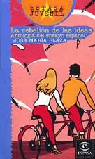 La rebelión de las ideas : antología del ensayo español