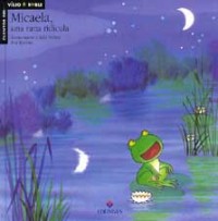 Micaela, una rana ridícula